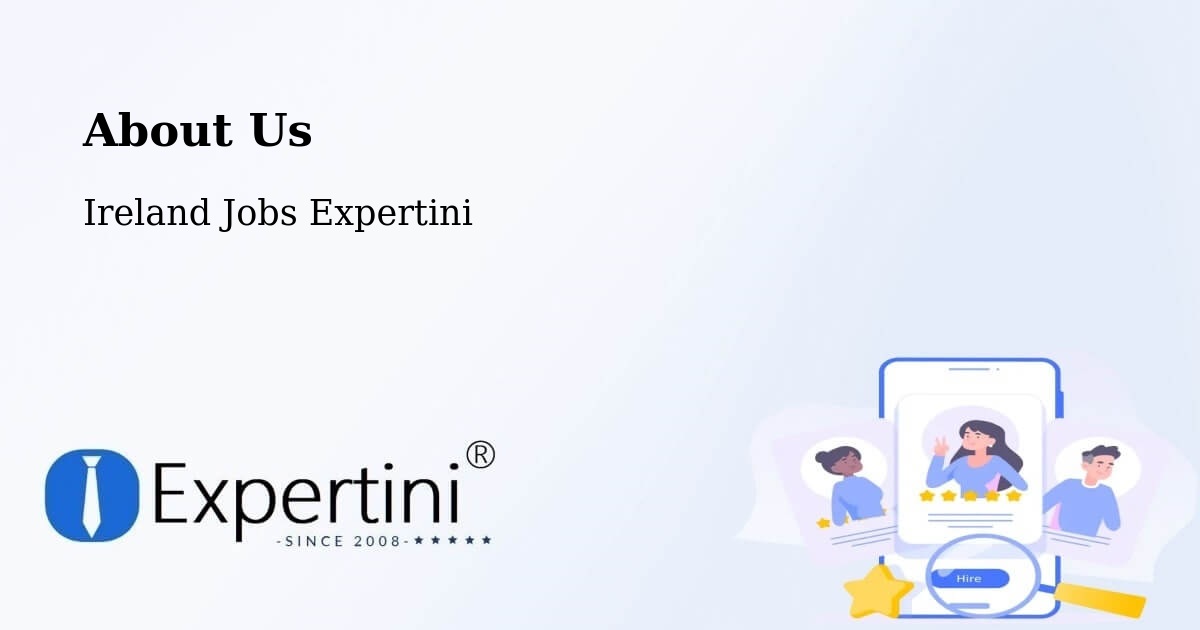 About Expertini Recruitment Platform  – Finglas - Finglas, Ireland Jobs Expertini