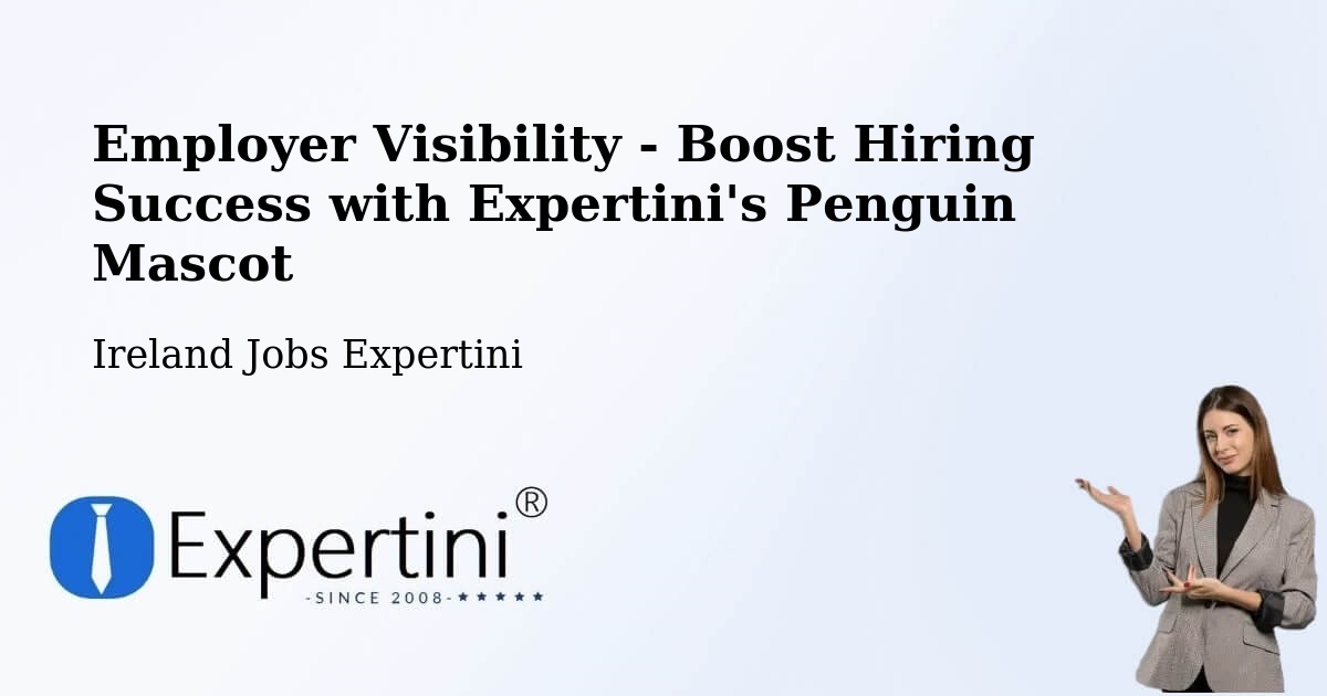 CV and Resume Visibility Optimization – Finglas - Ireland Jobs Expertini